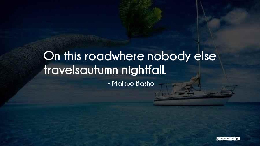 Self Meditation Quotes By Matsuo Basho Self Meditation Quotes By Matsuo Basho
