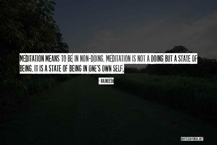 Self Meditation Quotes By Rajneesh Self Meditation Quotes By Rajneesh