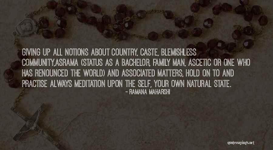 Self Meditation Quotes By Ramana Maharshi Self Meditation Quotes By Ramana Maharshi