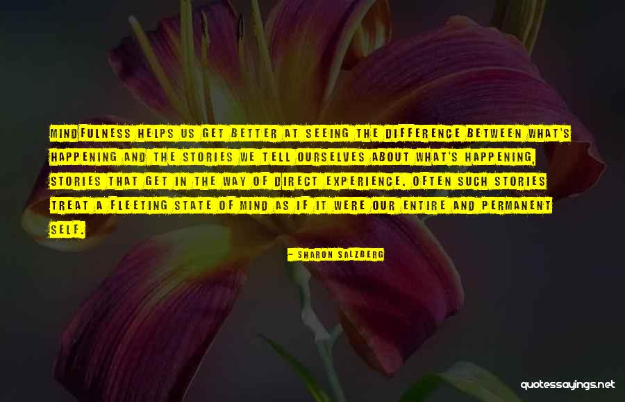Self Meditation Quotes By Sharon Salzberg Self Meditation Quotes By Sharon Salzberg