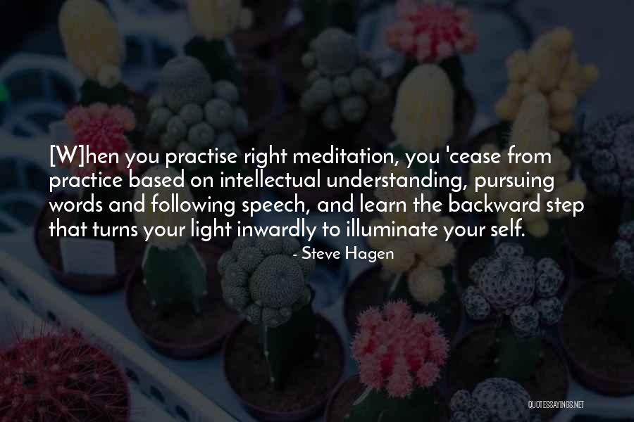 Self Meditation Quotes By Steve Hagen Self Meditation Quotes By Steve Hagen