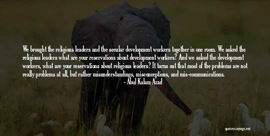 Self Misconceptions Quotes By Abul Kalam Azad Self Misconceptions Quotes By Abul Kalam Azad