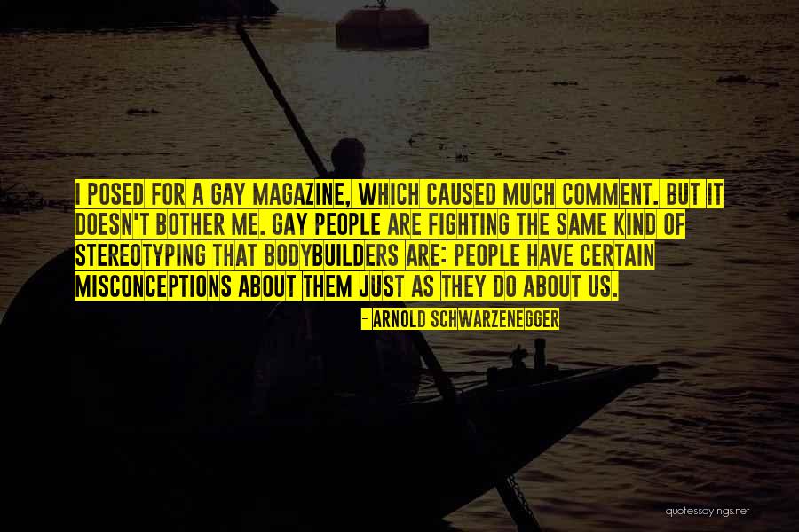 Self Misconceptions Quotes By Arnold Schwarzenegger Self Misconceptions Quotes By Arnold Schwarzenegger