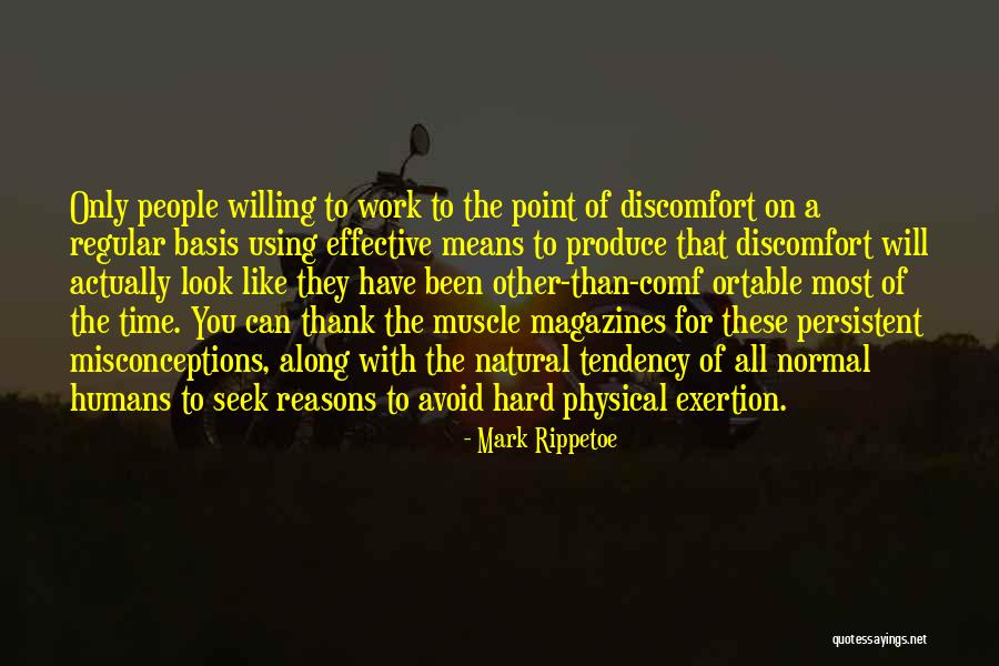 Self Misconceptions Quotes By Mark Rippetoe Self Misconceptions Quotes By Mark Rippetoe