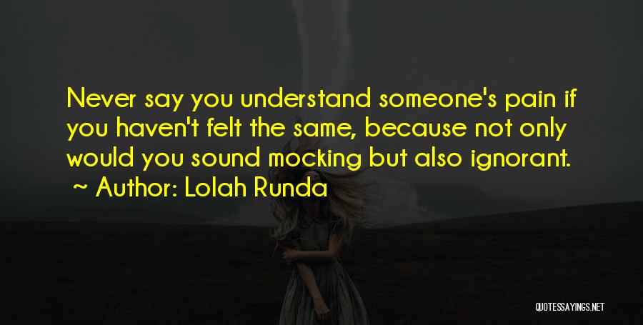 Self Mocking Quotes By Lolah Runda