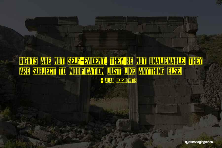 Self Modification Quotes By Alan Dershowitz Self Modification Quotes By Alan Dershowitz