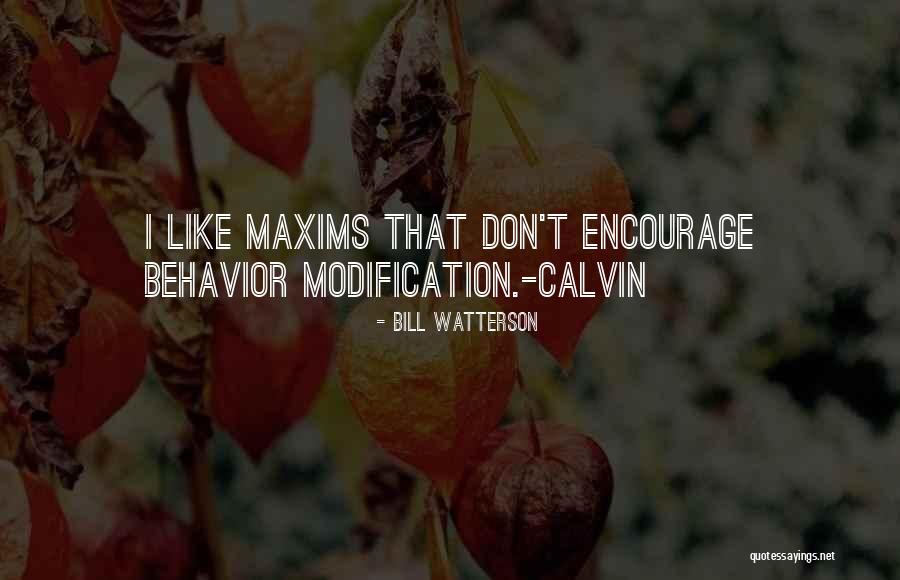 Self Modification Quotes By Bill Watterson Self Modification Quotes By Bill Watterson