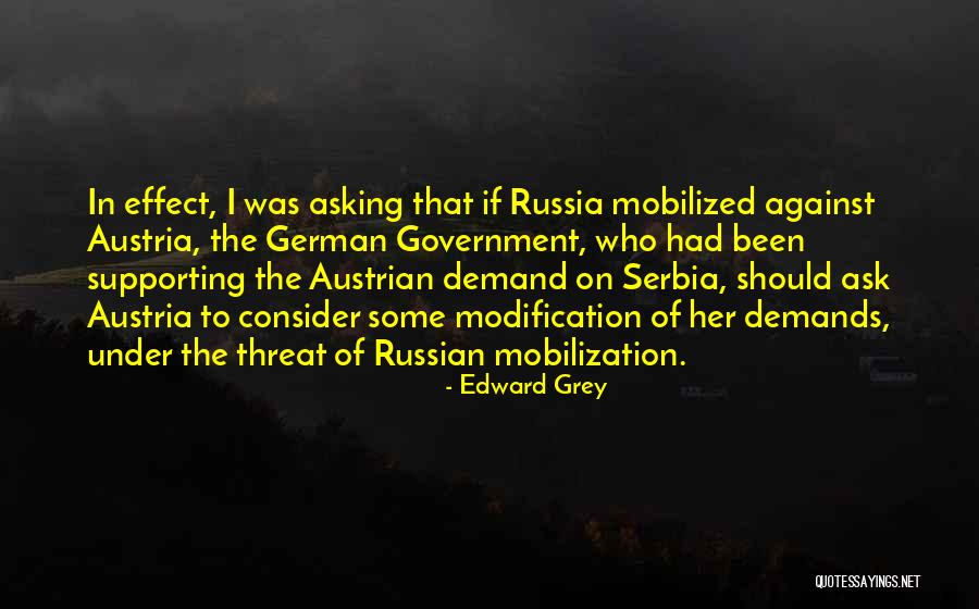 Self Modification Quotes By Edward Grey Self Modification Quotes By Edward Grey