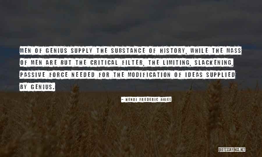 Self Modification Quotes By Henri Frederic Amiel Self Modification Quotes By Henri Frederic Amiel