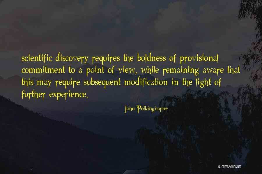 Self Modification Quotes By John Polkinghorne Self Modification Quotes By John Polkinghorne