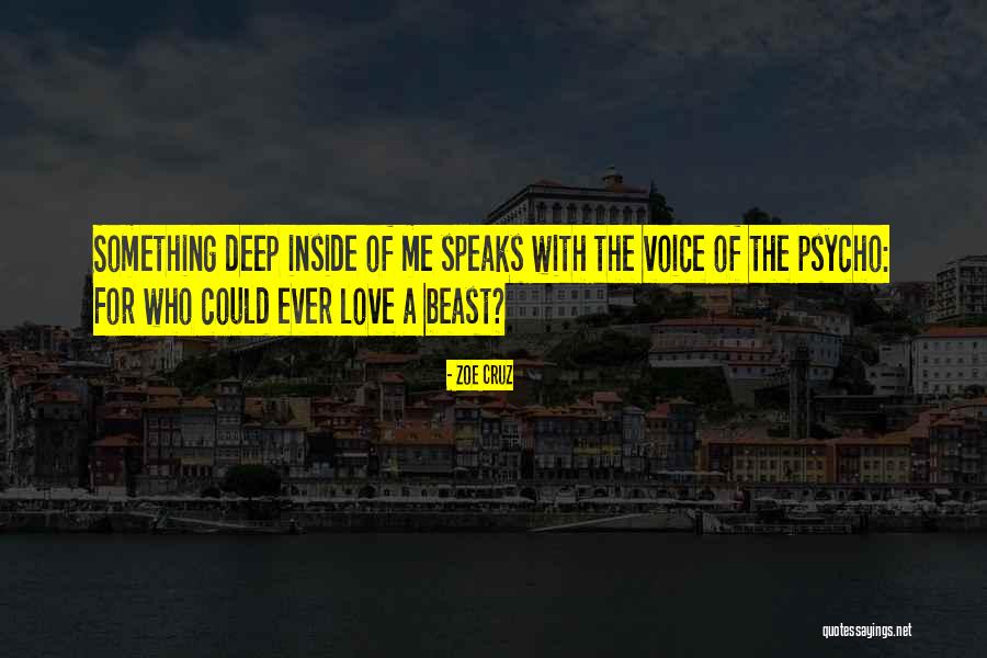 Self Modification Quotes By Zoe Cruz Self Modification Quotes By Zoe Cruz