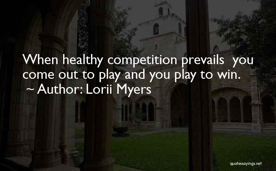 Self Motivation And Success Quotes By Lorii Myers