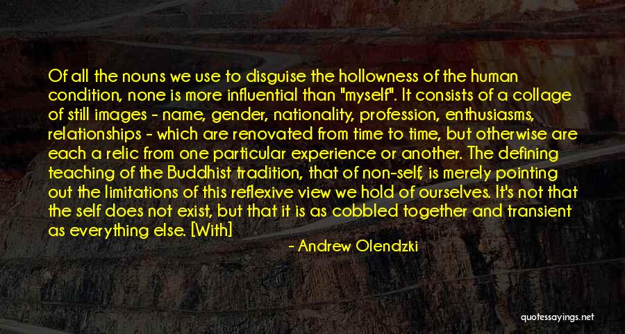Self Objects Quotes By Andrew Olendzki Self Objects Quotes By Andrew Olendzki