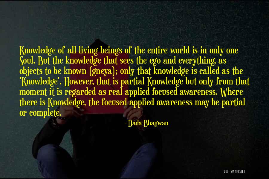 Self Objects Quotes By Dada Bhagwan Self Objects Quotes By Dada Bhagwan