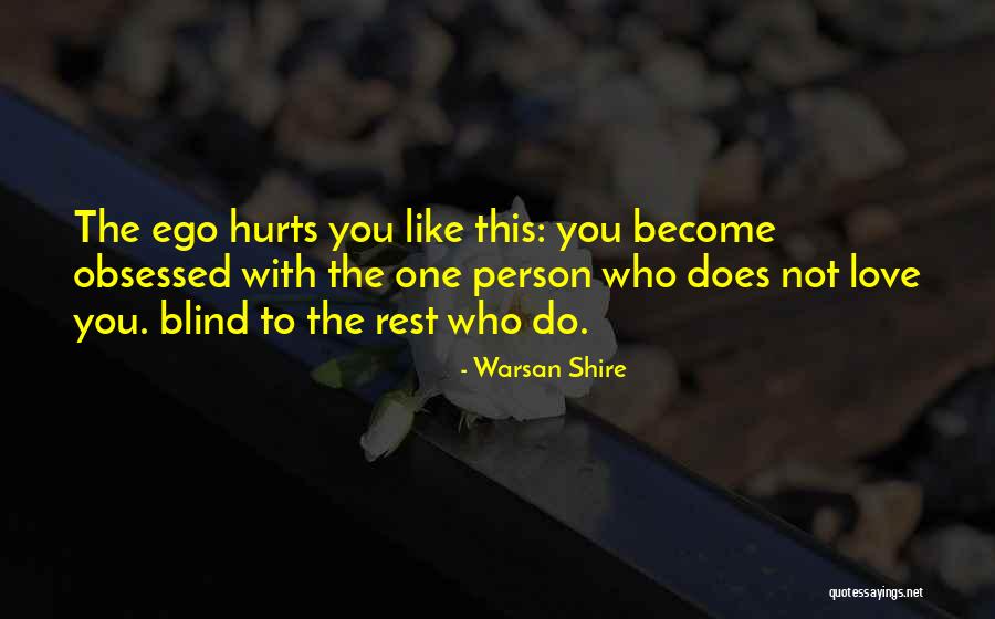 Self Obsessed Love Quotes By Warsan Shire Self Obsessed Love Quotes By Warsan Shire