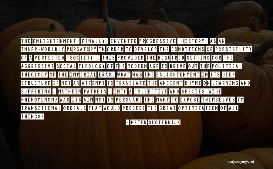 Self Optimization Quotes By Peter Sloterdijk Self Optimization Quotes By Peter Sloterdijk