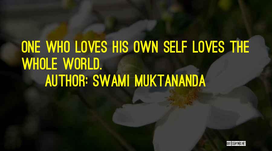 Self Own Quotes By Swami Muktananda