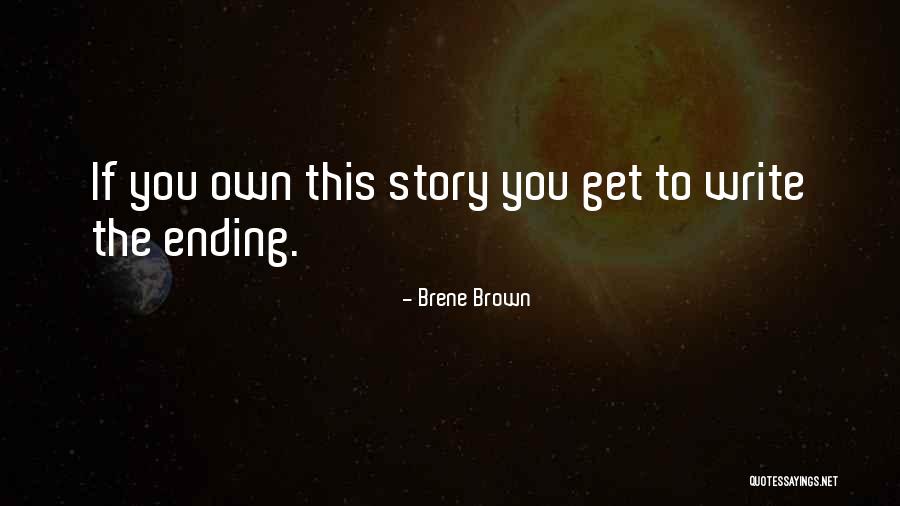 Self Ownership Quotes By Brene Brown