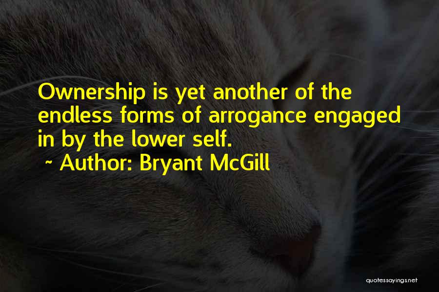 Self Ownership Quotes By Bryant McGill