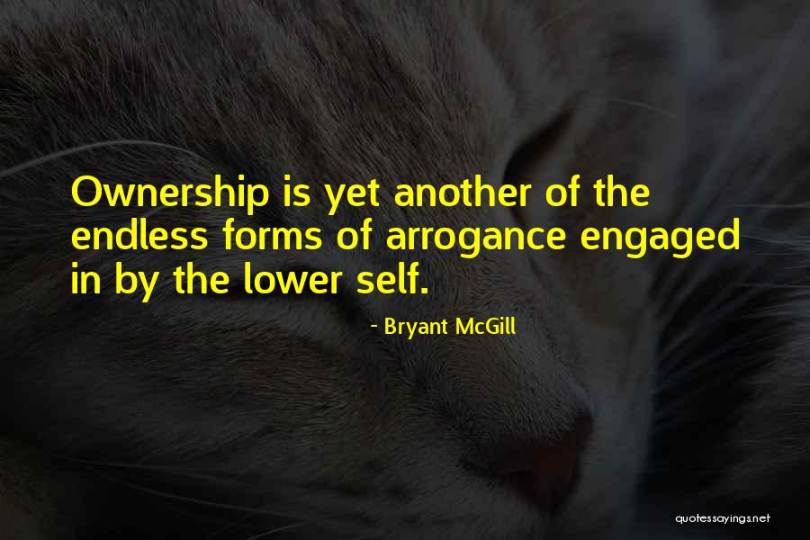 Self Ownership Quotes By Bryant McGill