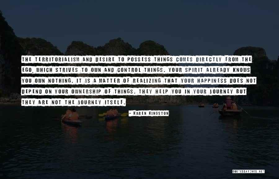 Self Ownership Quotes By Karen Kingston Self Ownership Quotes By Karen Kingston