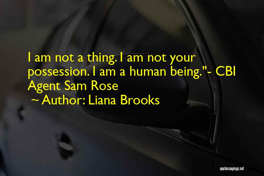 Self Ownership Quotes By Liana Brooks