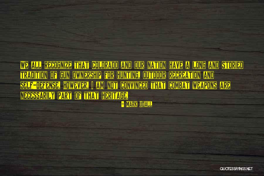 Self Ownership Quotes By Mark Udall Self Ownership Quotes By Mark Udall