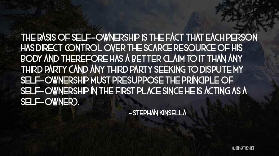 Self Ownership Quotes By Stephan Kinsella