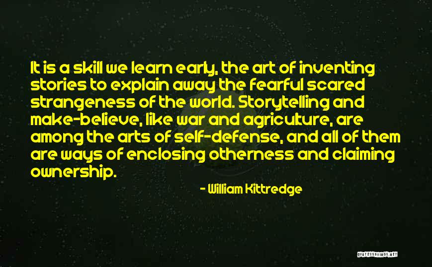 Self Ownership Quotes By William Kittredge Self Ownership Quotes By William Kittredge