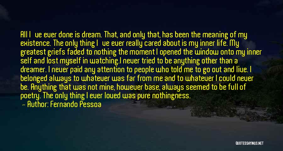 Self Paid Quotes By Fernando Pessoa