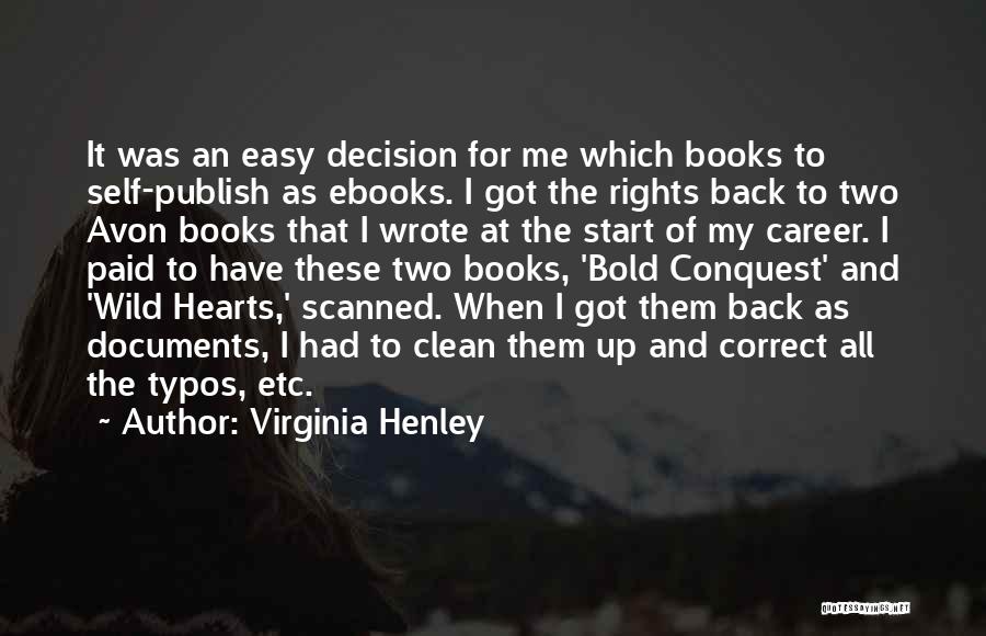 Self Paid Quotes By Virginia Henley