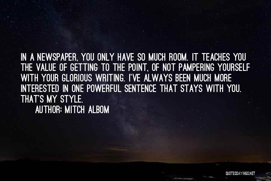 Self Pampering Quotes By Mitch Albom