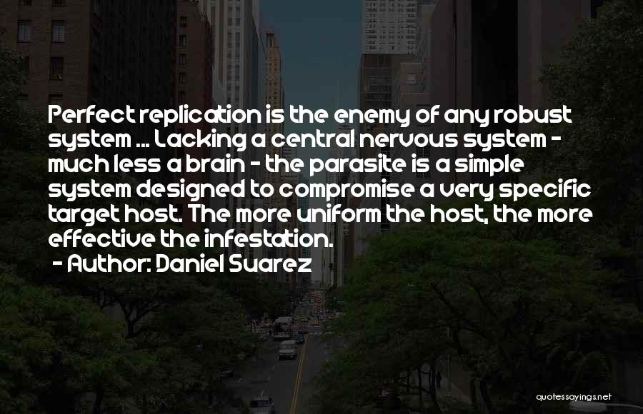 Self Parasites Quotes By Daniel Suarez