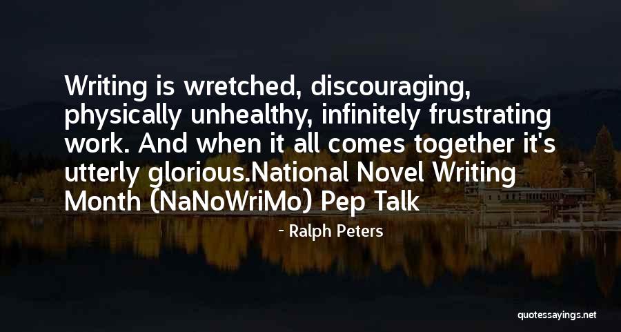 Self Pep Talk Quotes By Ralph Peters Self Pep Talk Quotes By Ralph Peters