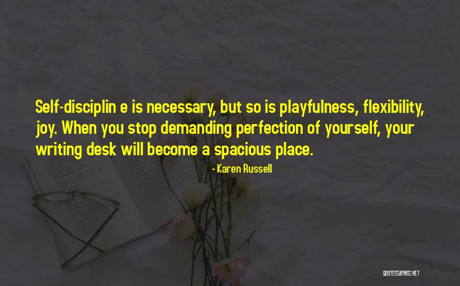 Self Perfection Quotes By Karen Russell Self Perfection Quotes By Karen Russell