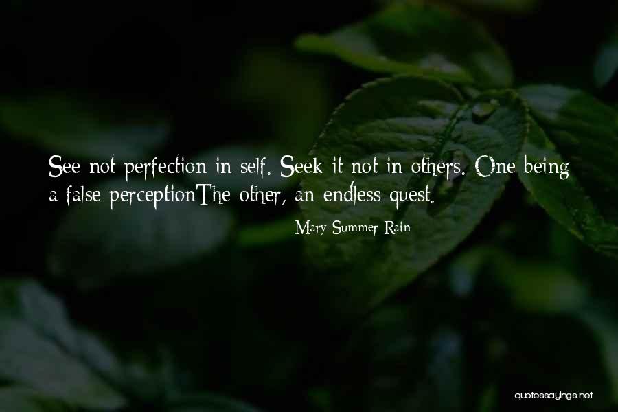 Self Perfection Quotes By Mary Summer Rain Self Perfection Quotes By Mary Summer Rain