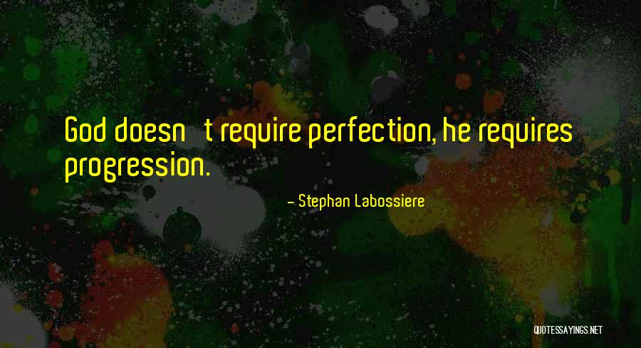 Self Perfection Quotes By Stephan Labossiere Self Perfection Quotes By Stephan Labossiere