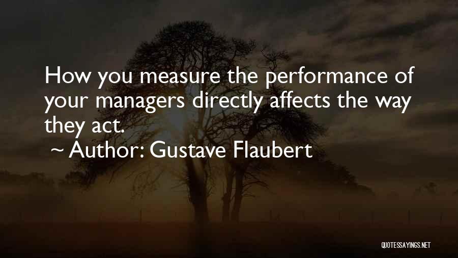 Self Performance Appraisal Quotes By Gustave Flaubert