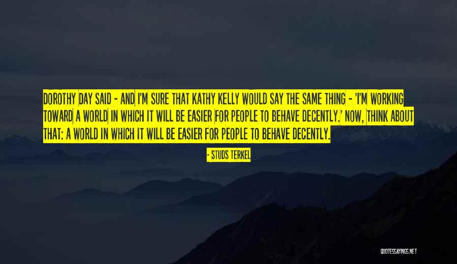 Self Perpetuating Governing Quotes By Studs Terkel Self Perpetuating Governing Quotes By Studs Terkel