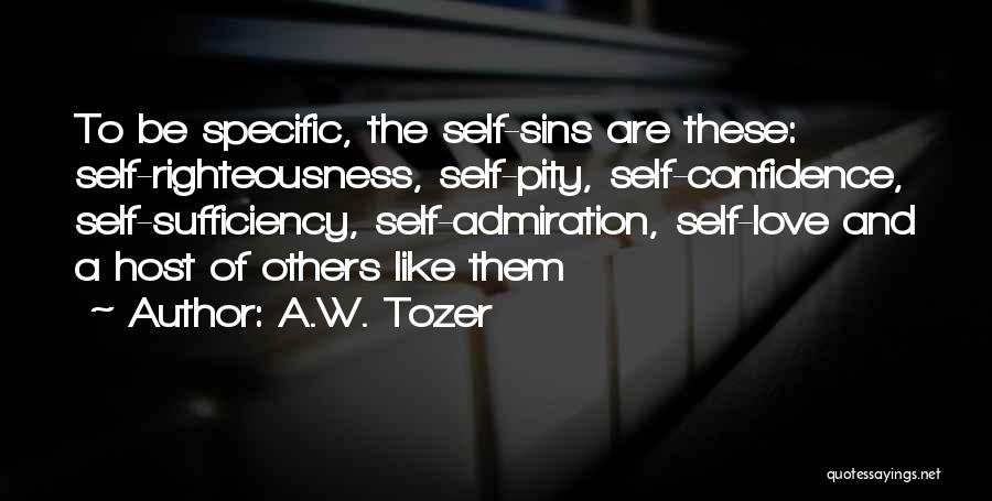 Self Pity Quotes By A.W. Tozer