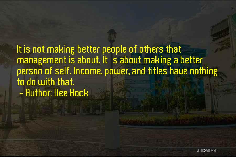 Self Power Quotes By Dee Hock