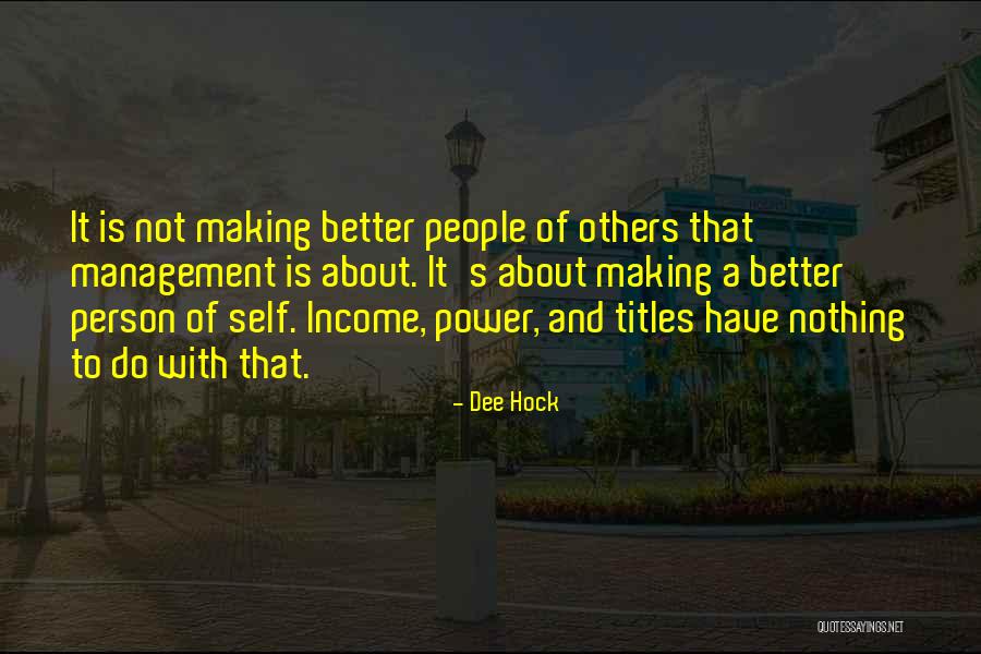 Self Power Quotes By Dee Hock