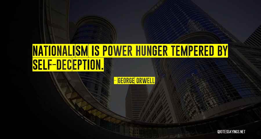 Self Power Quotes By George Orwell