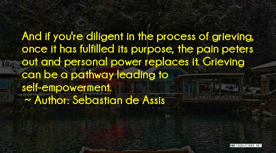 Self Power Quotes By Sebastian De Assis