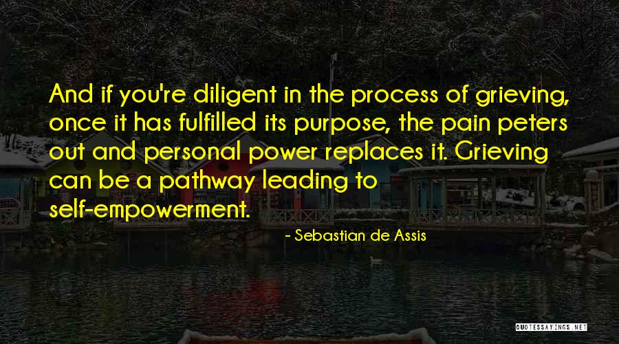 Self Power Quotes By Sebastian De Assis