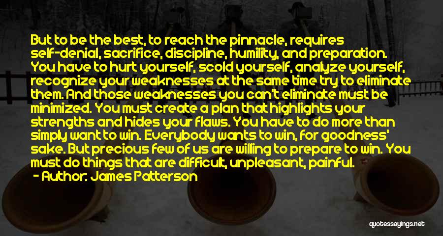 Self Preparation Quotes By James Patterson