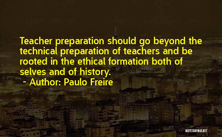 Self Preparation Quotes By Paulo Freire