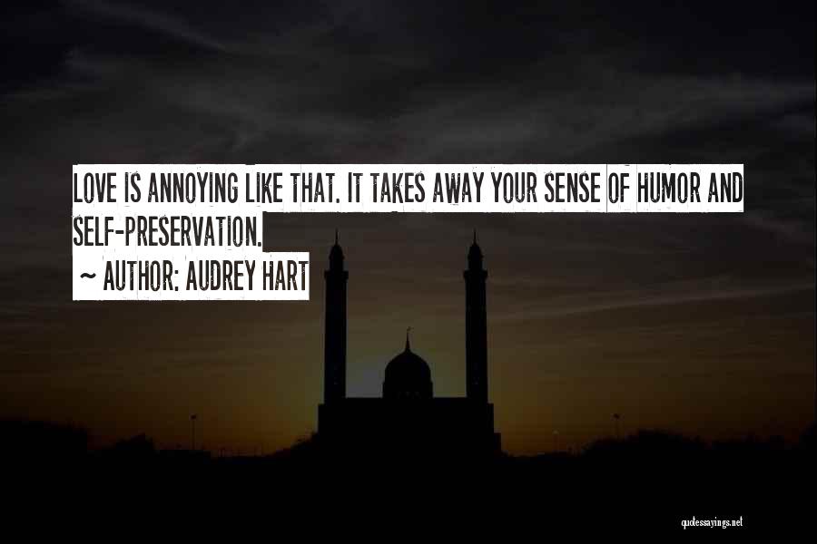 Self Preservation And Love Quotes By Audrey Hart