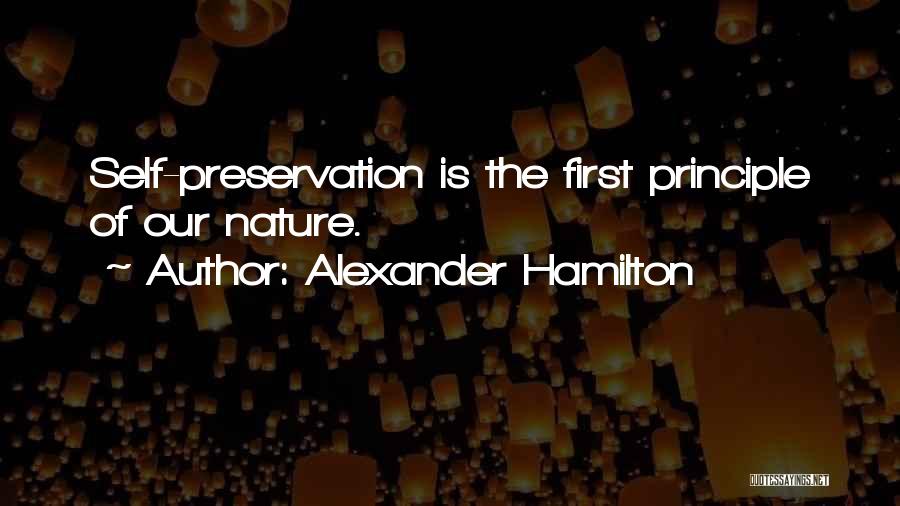 Self Preservation Quotes By Alexander Hamilton