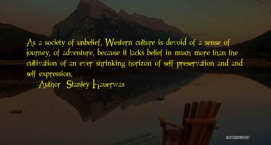 Self Preservation Quotes By Stanley Hauerwas